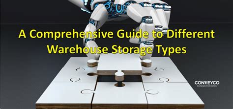 Warehouse Storage Types Racks Storage Strategy Systems