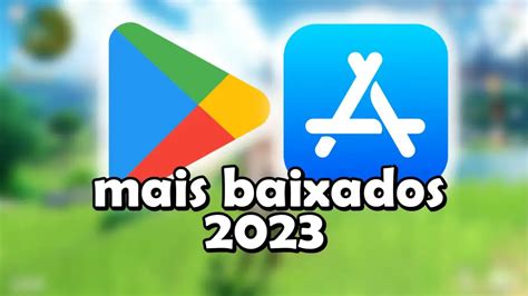 Os Jogos Para Celular Mais Baixados De 2023 Segundo O AppMagic Mobile