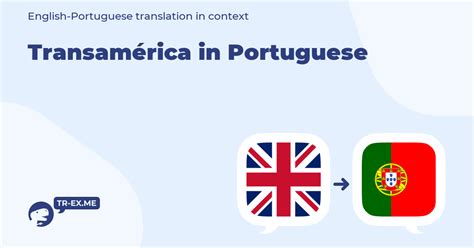 O Que é TRANSAMÉRICA em Português