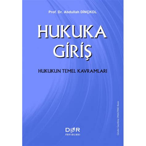 Hukuka Giriş Abdullah DİNÇKOL Kitap