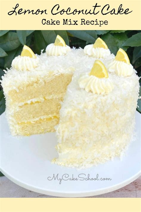 Lemon Coconut Cake Doctored Cake Mix My Cake School