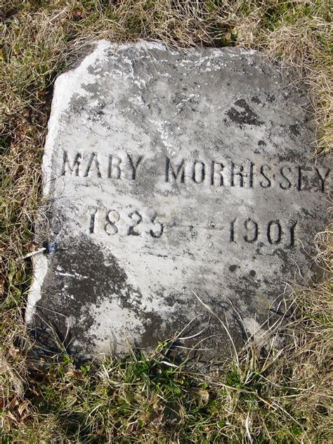 Mary Morrissey 1825 1901 Find A Grave Memorial