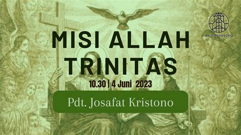 Misi Allah Trinitas Juni Ibadah Minggu Gki Diponegoro