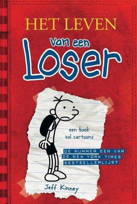 Het Leven Van Een Loser 1 Het Leven Van Een Loser Jeff Kinney