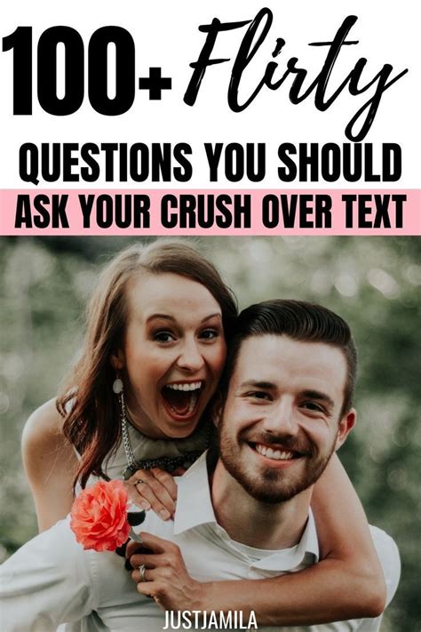 100insanely Cute Flirty Questions To Ask Your Crush Over Text Flirty