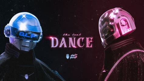 Pnl The Last Dance Ft Daft Punk D Audio Clip By Pnl World