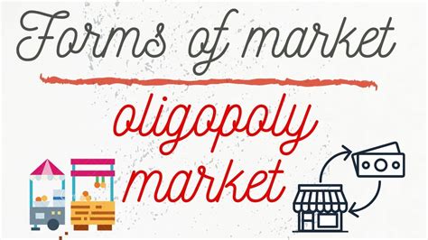 Class 11 Oligopoly Competition Market Microeconomics Forms Of