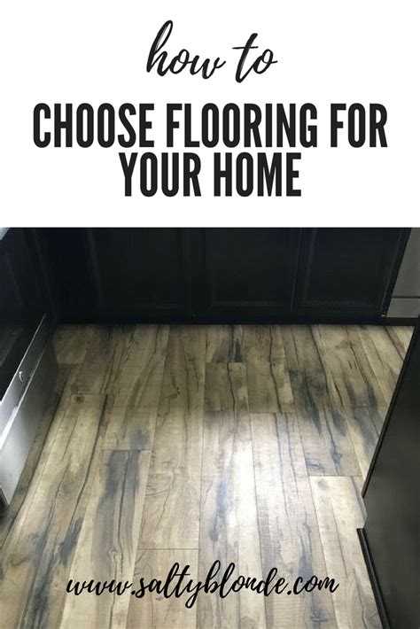 How To Choose Flooring For Your Home Salty Blonde