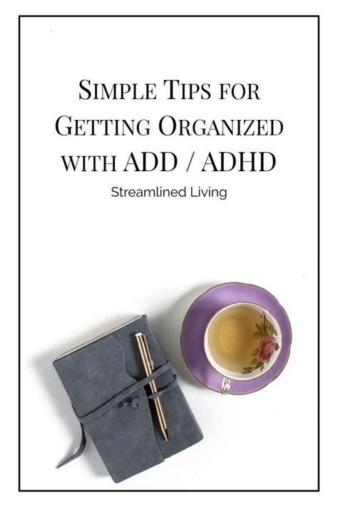 Pin On Add Adhd Organizing Tips