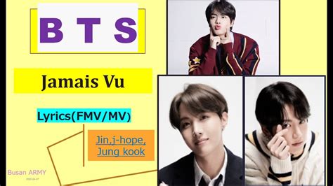 Bts Jamais Vu FMV MV YouTube