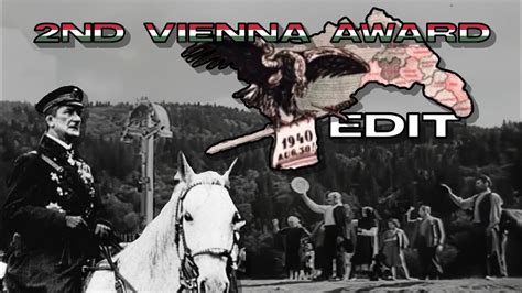 Second Vienna Award Edit Youtube