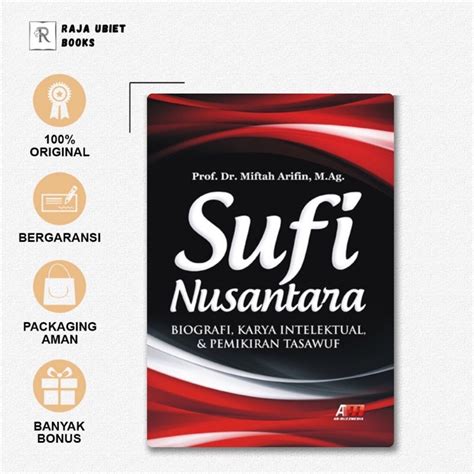 Jual Buku Sufi Nusantara Biografi Karya Intelektual Dan Pemikiran