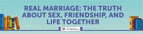 Real Marriage The Truth About Sex Friendship And Life Together HelpMe Org
