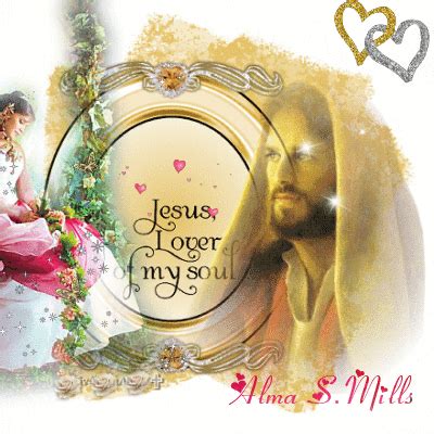 Jesus Lover of my soul Picture #113237604 | Blingee.com