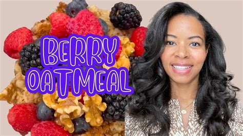 Very Berry Oatmeal Hd 1080p Youtube