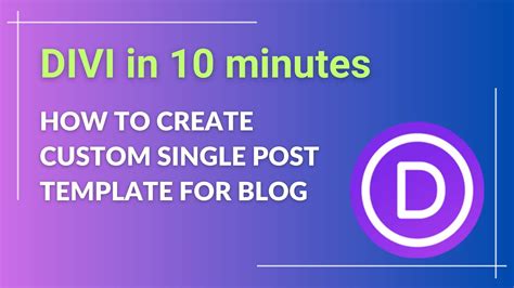 How To Build A Custom Single Post Template In 10 Mins Divi Tutorial