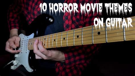 10 Horror Movie Themes On Guitar Youtube