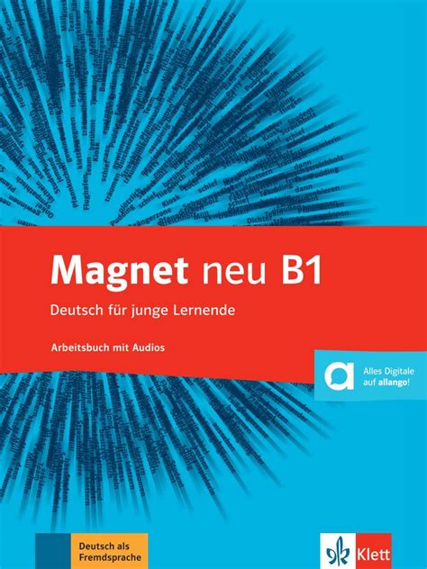 Magnet neu B1 Deutsch für junge Lernende Arbeitsbuch mit Audios