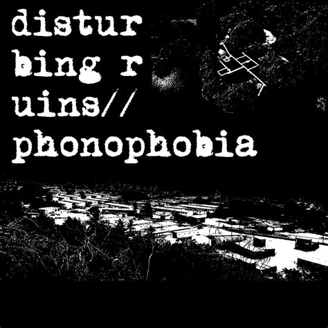 Disturbing Ruins | Phonophobia | Basement Corner Emissions