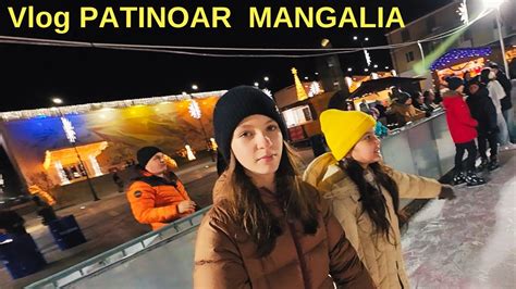 Vlog Patinoar Si Luminite La Mangalia In Centru YouTube