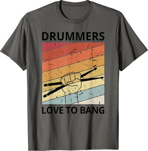 Bang Drummers Ts Drummers Love To Bang Drum Player T