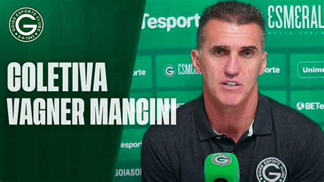 Coletiva Ao Vivo Vagner Mancini Goi S Esporte Clube Youtube