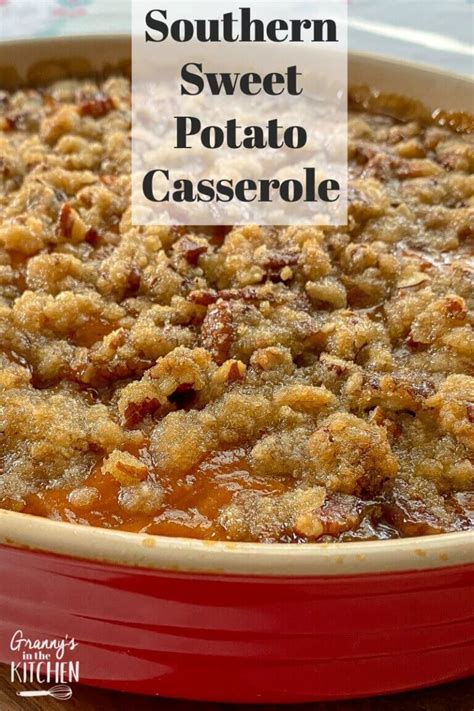 Sweet Potato Casserole With Pecans Grannys In The Kitchen