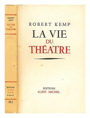 Kemp Robert La Vie Du Th Tre First Edition Paperback Ebay