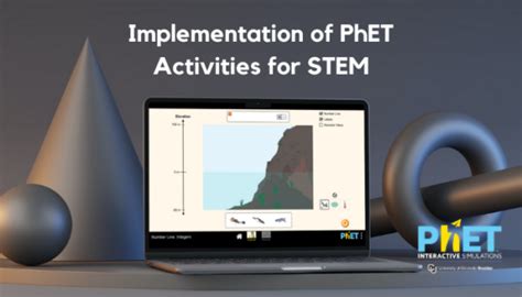 Introduction To Phet Simulations For Stem Education Teacha Inspire