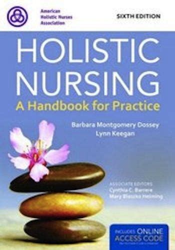 Holistic Nursing A Handbook For Practice 6th Edition Rent