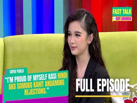 Fast Talk With Boy Abunda Sofia Pablo Handa Na Bang Sagutin Si Allen