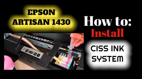 Epson Artisan 1430 How To Install Ciss System For Dtf Printing Youtube