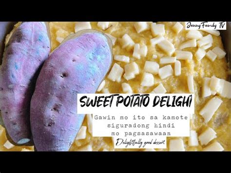 Simple At Masarap Na Sweet Potato Delight Siguradong Hindi Mo