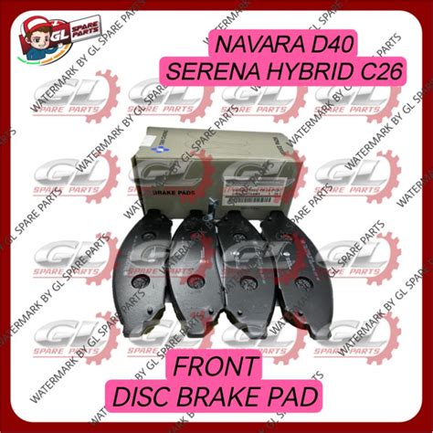 NISSAN NAVARA D40 SERENA HYBRID C26 FRONT DISC BRAKE PAD D1060 JR70A MY