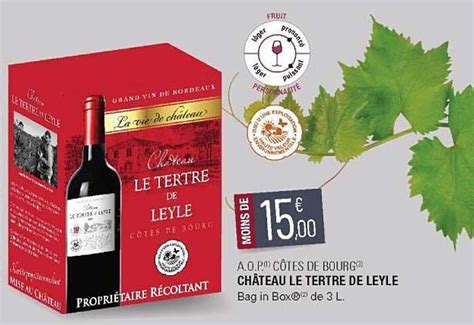 Promo A o p Côtes De Bourg Château Le Tertre De Leyle chez E Leclerc