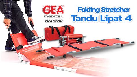 Tandu Lipat Gea Ydc A Folding Stretcher Youtube