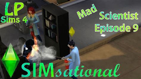 Simsational Lets Play The Sims 4 Mad Scientist Episode 9 Sims Videos