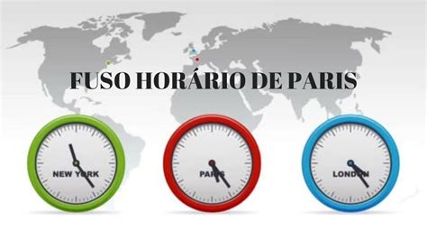 Horas Em França - Que horas são na França? Entenda a diferença de horário com o Brasil ...
