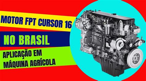 Motor FPT Cursor 16 No Brasil YouTube