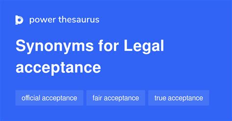 Legal Acceptance Synonyms 23 Words And Phrases For Legal Acceptance