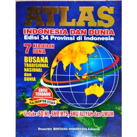 Jual ATLAS Indonesia Dan Dunia Edisi 34 Provinsi Besar Shopee Indonesia