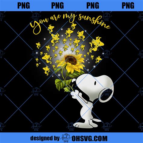 You Are My Sunshine Svg Sunflower Snoopy Svg Snoopy Svg Ohsvg