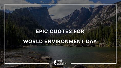 Epic Quotes On The Environment For World Environment Day