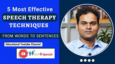 5 Most Effective Speech Therapy Techniques From Words To Sentences Speech Therapy Help 4