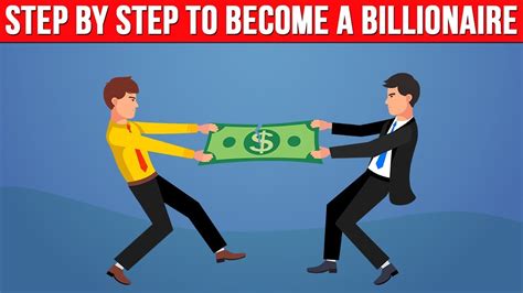 Step By Step To Become A Billionaire In 2021 Seriously Youtube