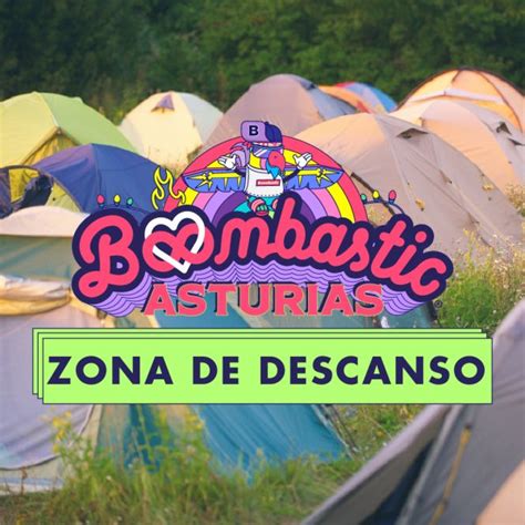 Zona De Descanso Boombastic Asturias Enterticket