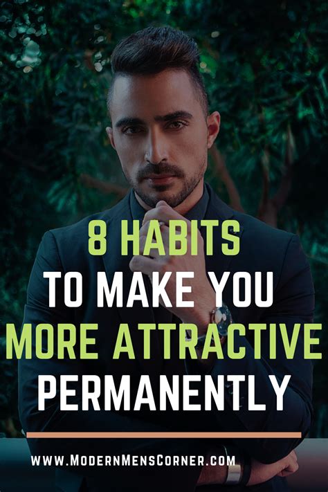 Wanna Become More Attractive 8 Secrets Of Best Looking Men How To