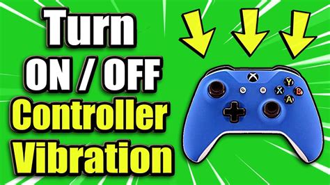 How To Turn On Or Off Vibration On Xbox One Controller Easy Method