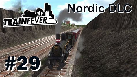 Train Fever Nordic Dlc Der Finanzielle Supergau Let S Play