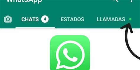 Whatsapp Why Does A Green Dot Appear In The Calls” Tab